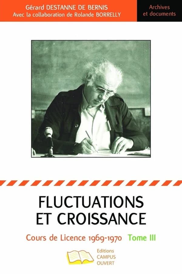 Fluctuations et croissance. Tome III