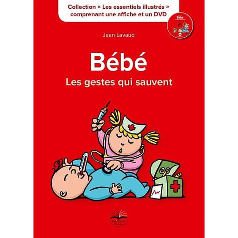 Bébé, les gestes qui sauvent