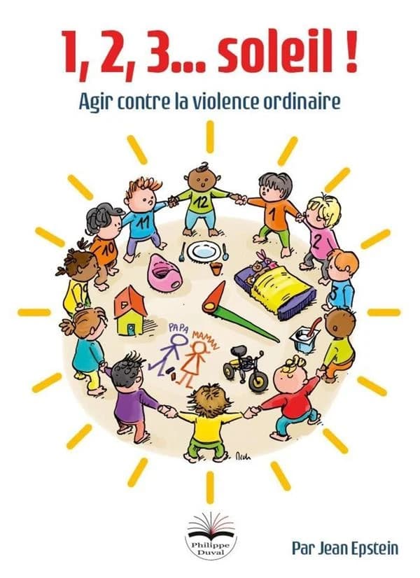 1, 2, 3 soleil ! : agir contre la violence ordinaire