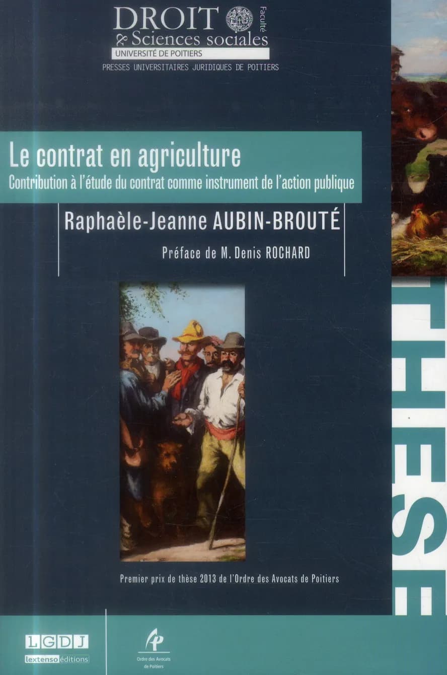 Le contrat en agriculture : Contribution à l'étude du contrat comme instrument de l'action publique