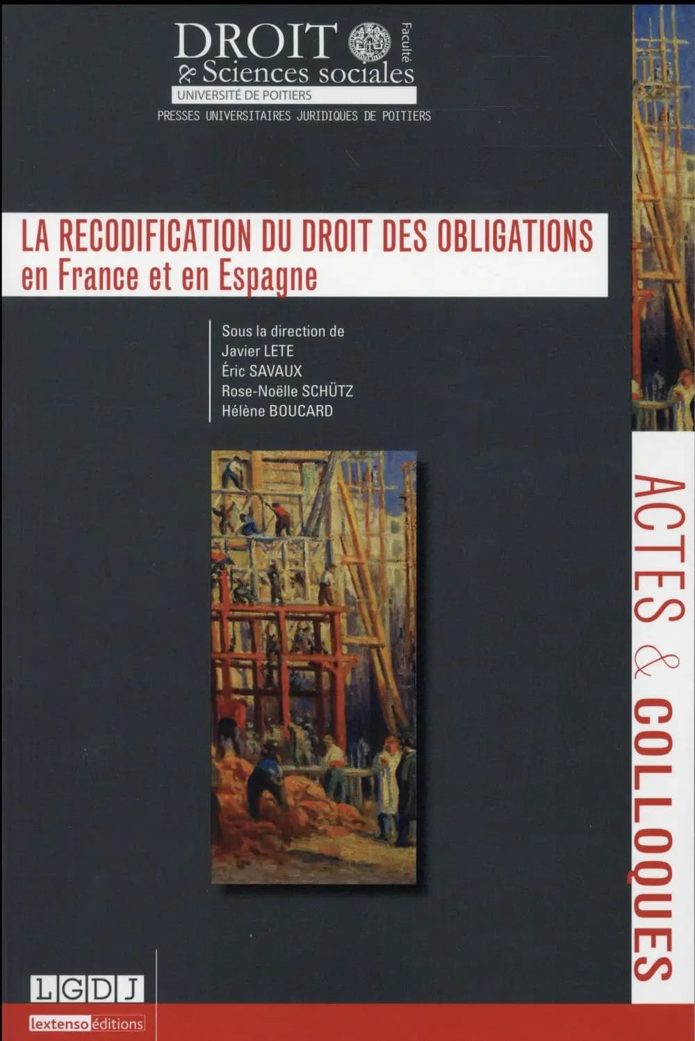 La recodification du droit des obligations en France et en Espagne