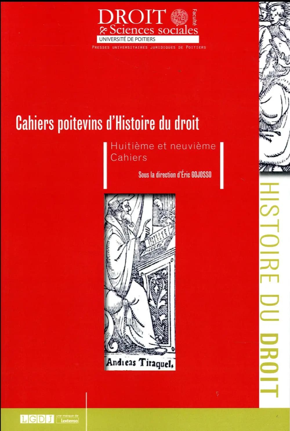 Cahiers poitevins d'Histoire du droit : Huitième et neuvième cahiers