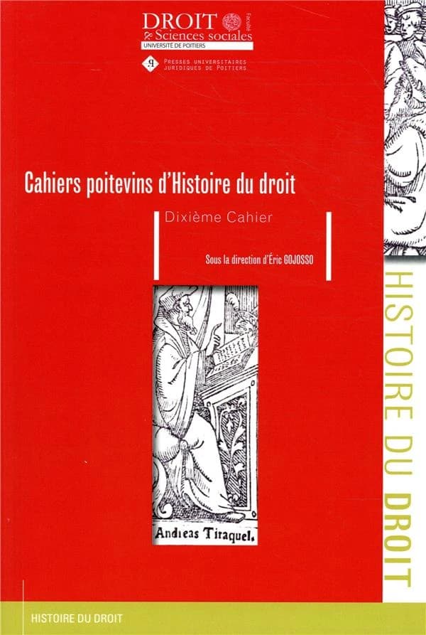 Cahiers poitevins d'histoire du droit ; 10e cahier