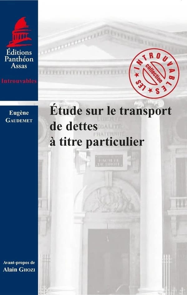 Étude sur le transport de dettes à titre particulier ([Reproduction en fac-similé]) par Eugène Gaudemet,...