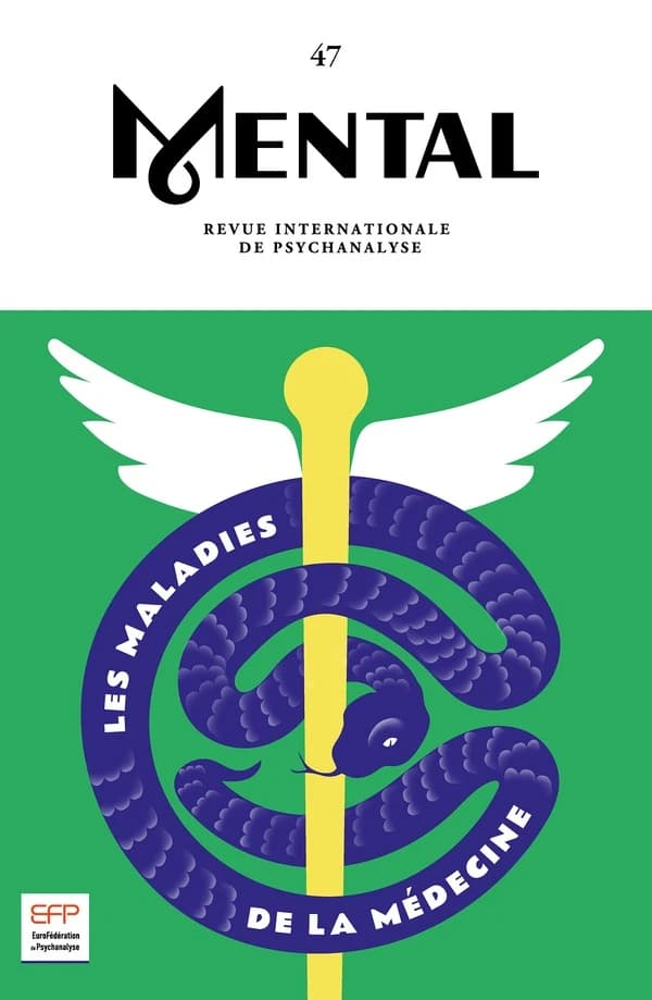 REVUE MENTAL n.47 : les maladies de la médecine