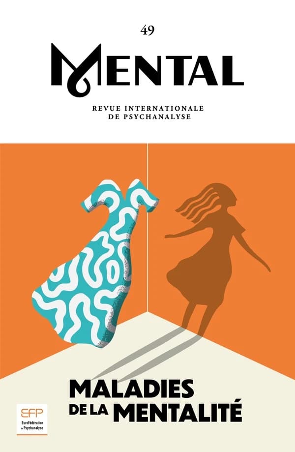 Revue Mental n.49 : Maladies de la mentalité