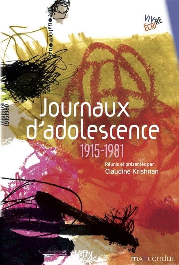 Journaux d'adolescence : 1915-1981