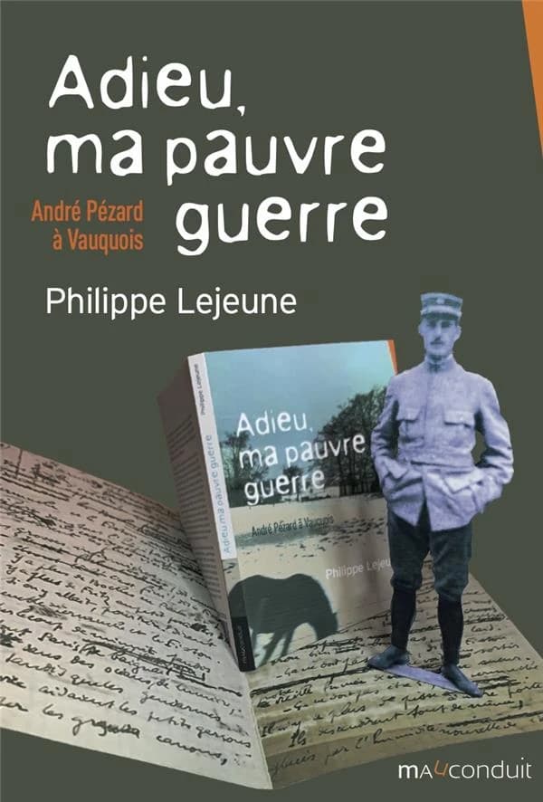 Adieu, ma pauvre guerre : André Pézard à Vauquois