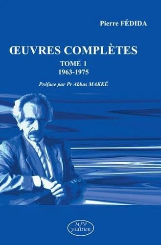 Oeuvres complètes. Tome 1, 1963-1975