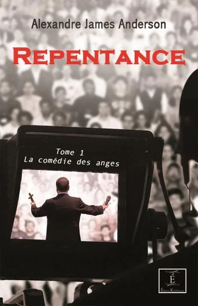 Repentance : La comédie des anges - Tome 1