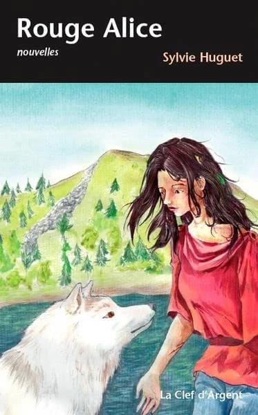 Rouge Alice : et autres faits divers