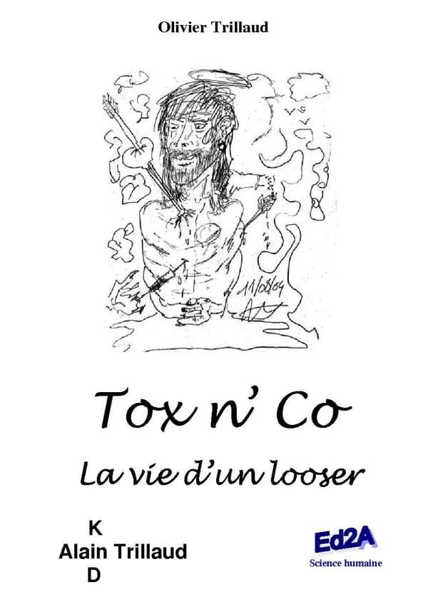 Tox n' co : la vie d'un looser
