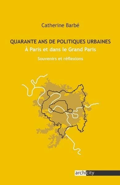 Quarante ans de politiques urbaines (1979-2020) : à Paris et dans le Grand Paris
