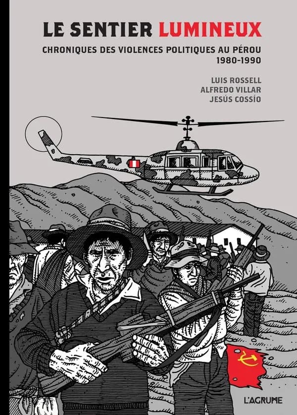 Le Sentier lumineux : chroniques des violences politiques au Pérou, 1980-1990