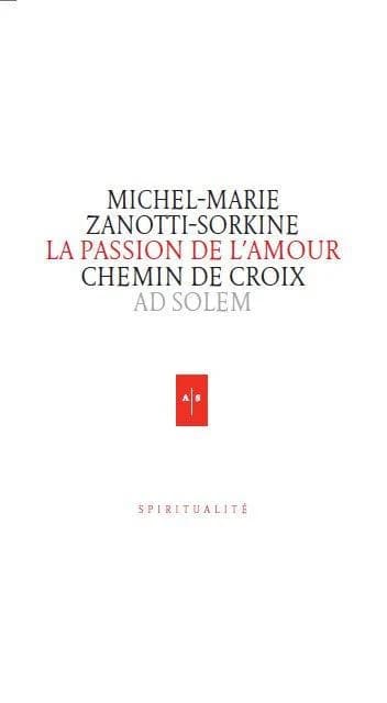 La passion de l'amour : chemin de croix