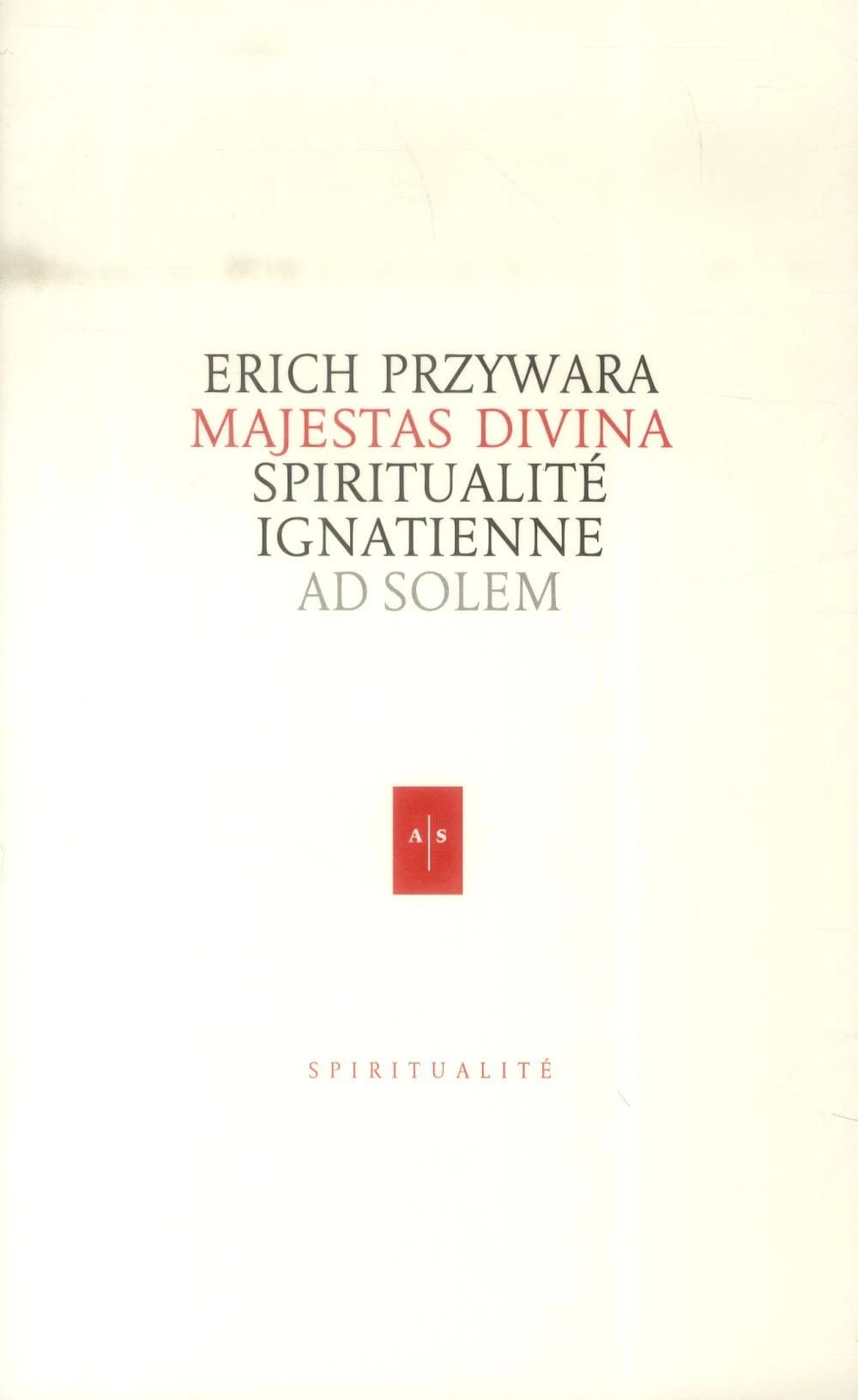 Majestas divina : suivi de Le christianisme selon John Henry Newman