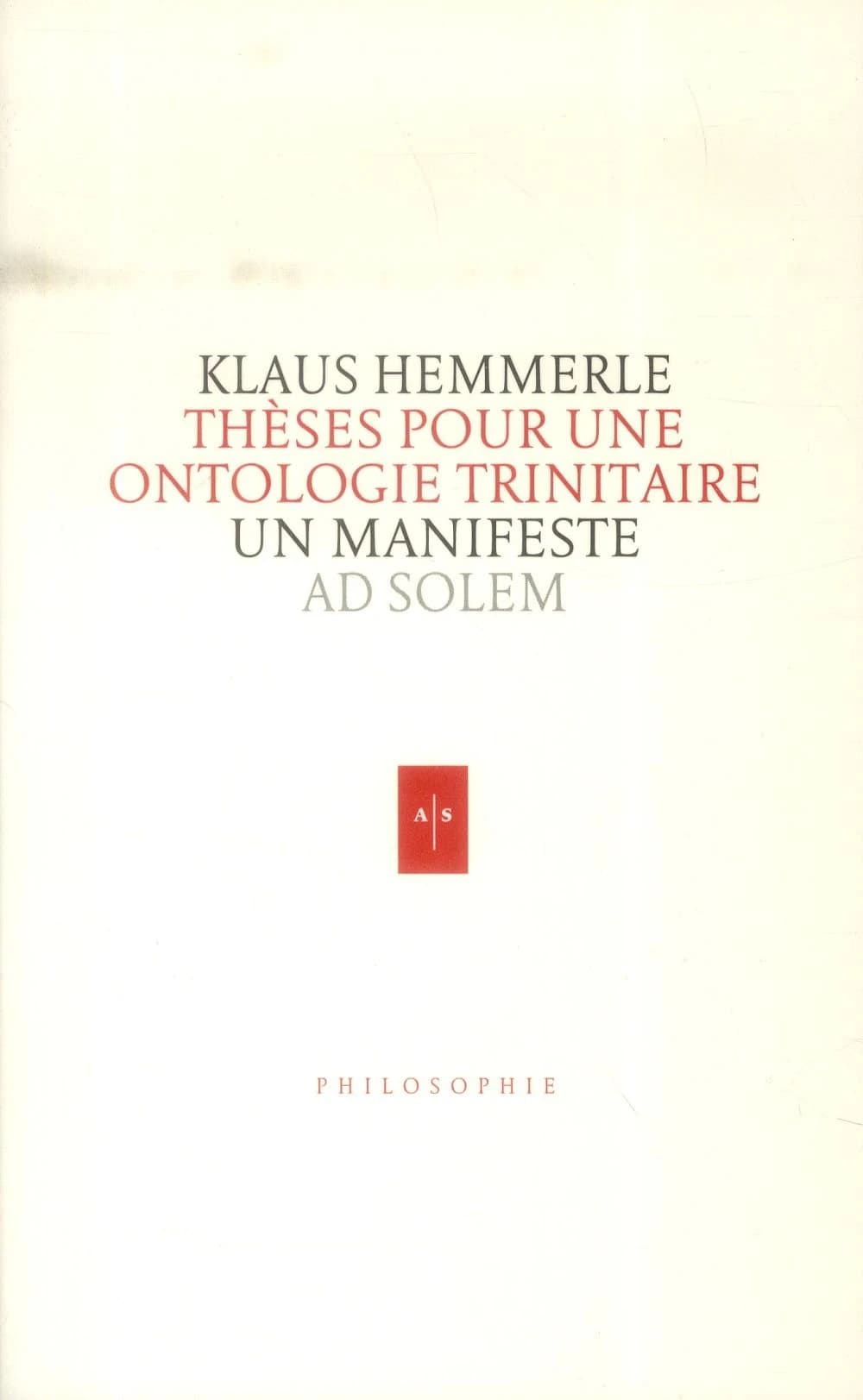Thèses pour une ontologie trinitaire