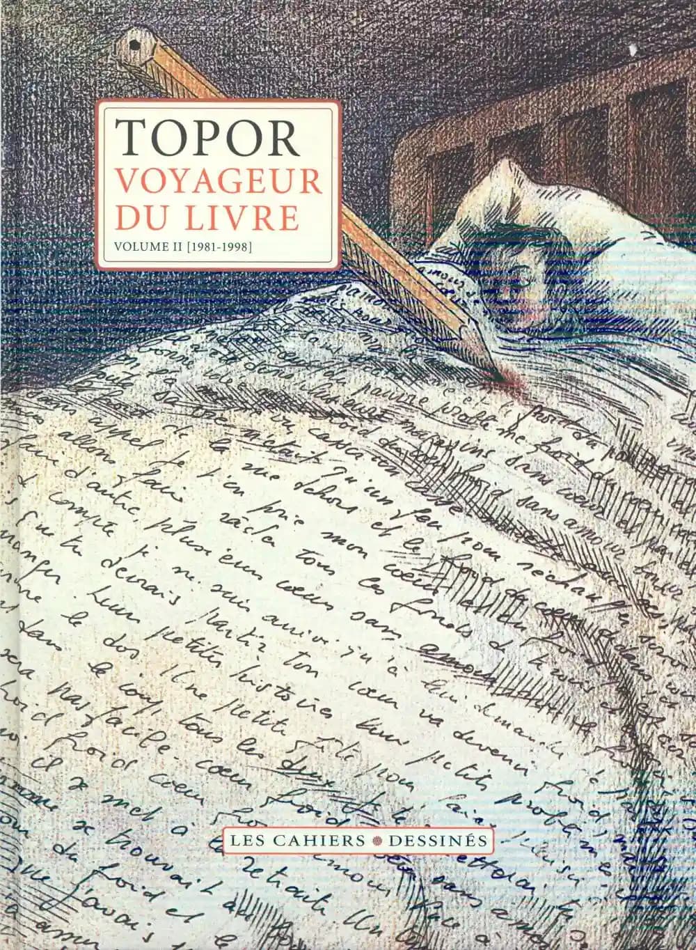 Voyageur du livre. Volume II, 1981-1998