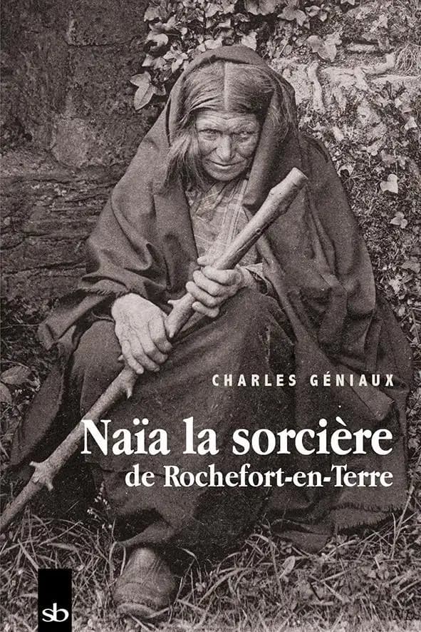 Naïa : la sorcière de Rochefort-en-Terre