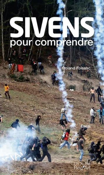 Sivens, pour comprendre : essai