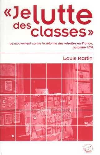 "Je lutte des classes" : le mouvement contre la réforme des retraites en France, automne 2010