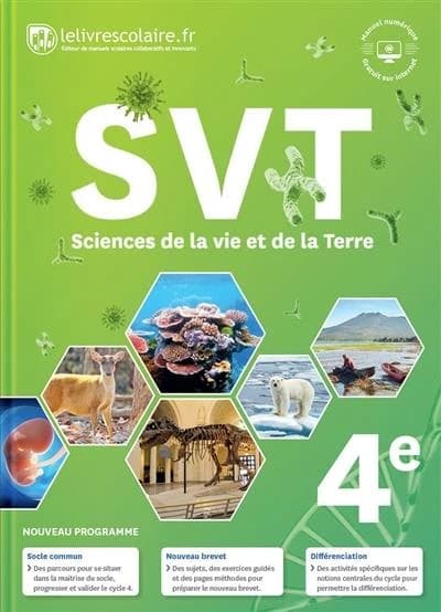 SVT 4e : sciences de la vie et de la Terre