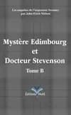 Mystère Edimbourg et docteur Stevenson Tome B
