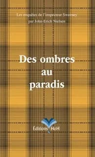 Des ombres au paradis