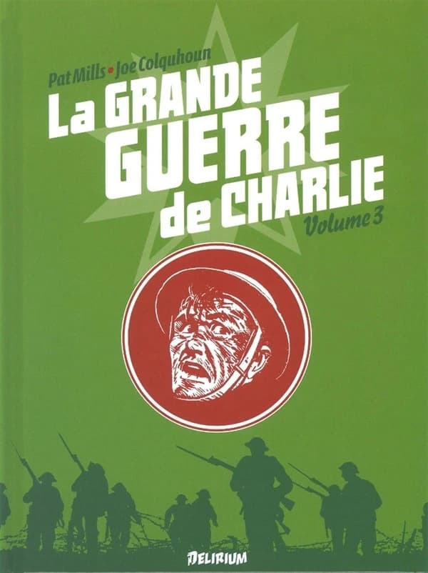 La grande guerre de Charlie. Volume 3, 17 octobre 1916-21 février 1917