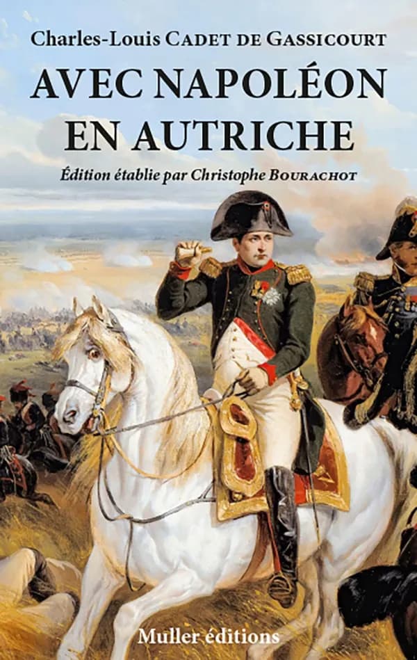 Avec Napoléon en Autriche : 1809