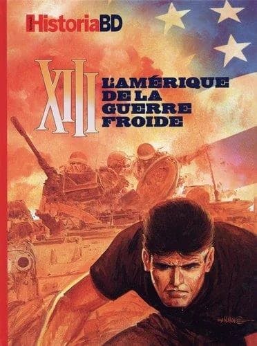 XIII, l'Amérique de la guerre froide
