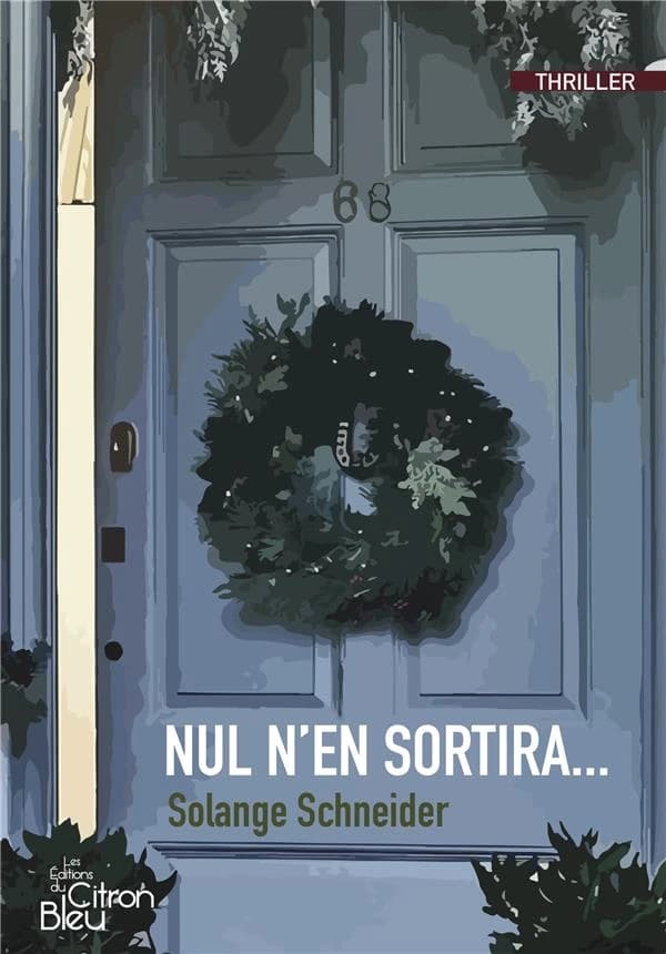 Nul n'en sortira : thriller