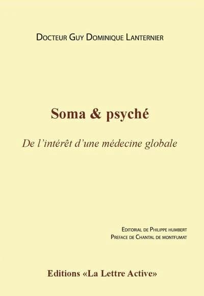 Soma & psyché : "De l'intérêt d'une médecine globale"
