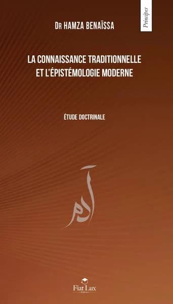 La connaissance traditionnelle et l'épistémologie moderne : étude doctrinale