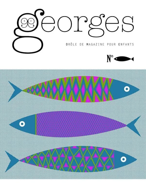 Georges. Sardine : drôle de magazine pour enfants
