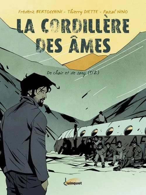 La Cordillère des âmes. 1, De chair et de sang