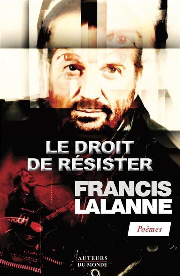 Le droit de resister : poèmes