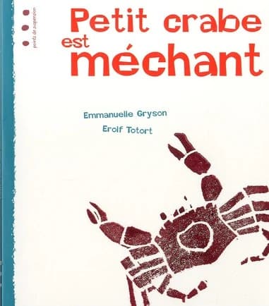 Petit crabe est méchant