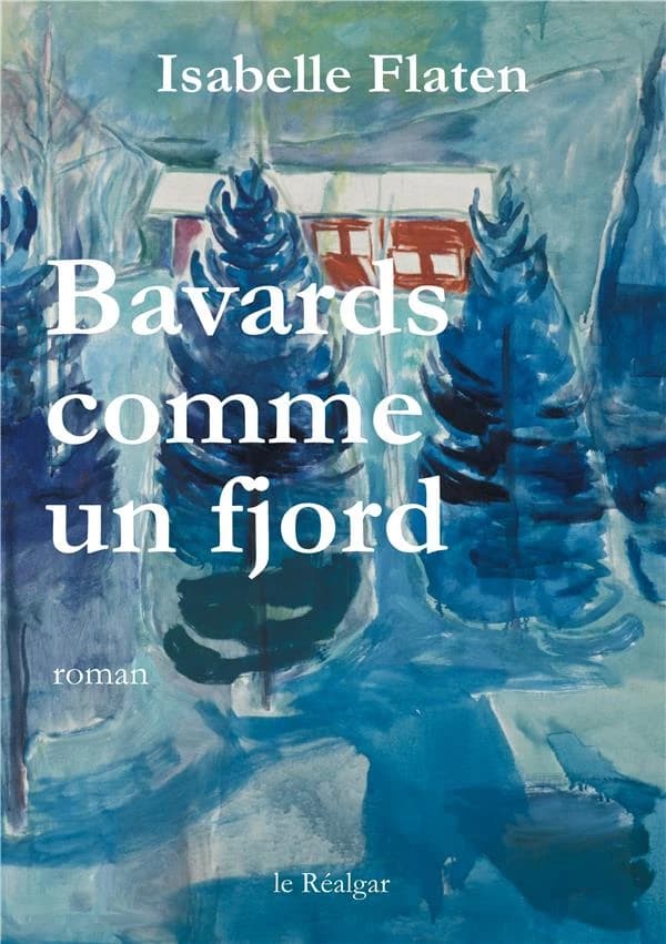 Bavards comme un fjord : roman