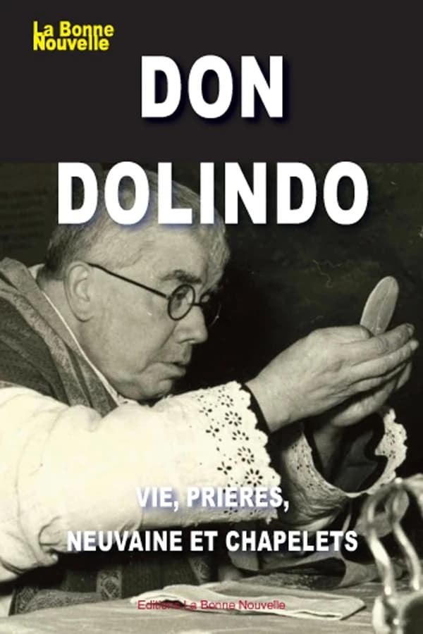Don Dolindo : Vie, prières, neuvaine et chapelets