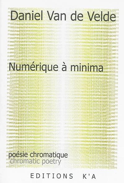 Numérique à minima : poésie chromatique