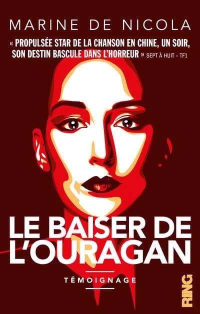 Le baiser de l'ouragan : témoignage