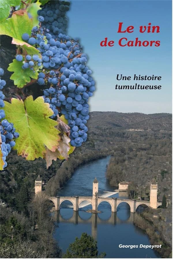 Le vin de Cahors : une histoire tumultueuse