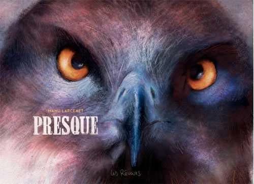 Presque (8e éd.) Manu Larcenet