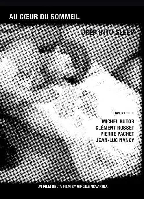 Au coeur du sommeil ; avec Michel Butor, Clément Rosset, Pierre Pachet, Jean-Luc Nancy