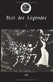 Nuit des légendes. 1
