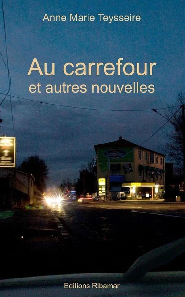 Au carrefour : et autres nouvelles