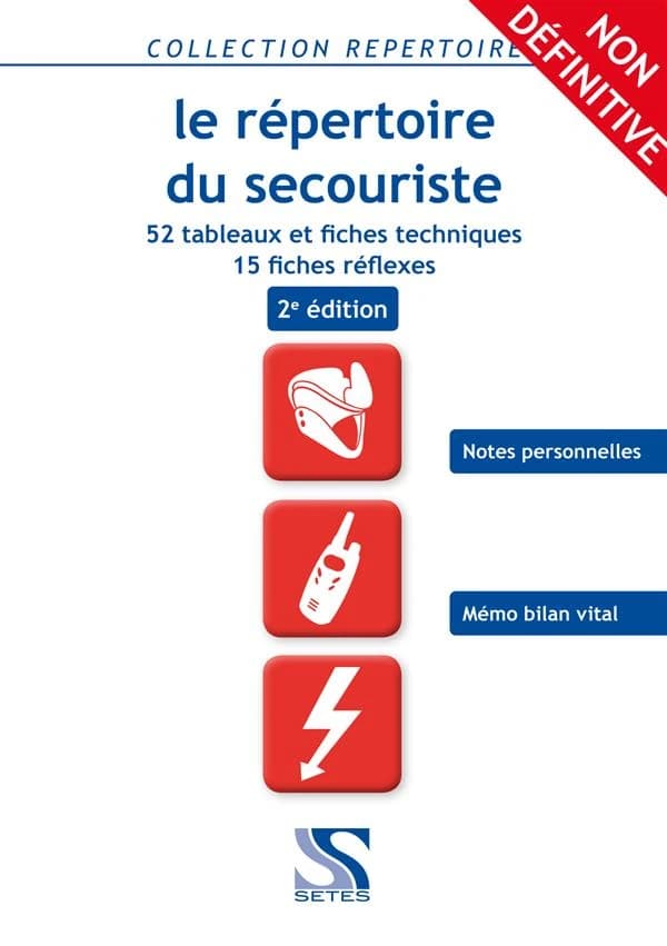 Le répertoire du secouriste (2e édition)