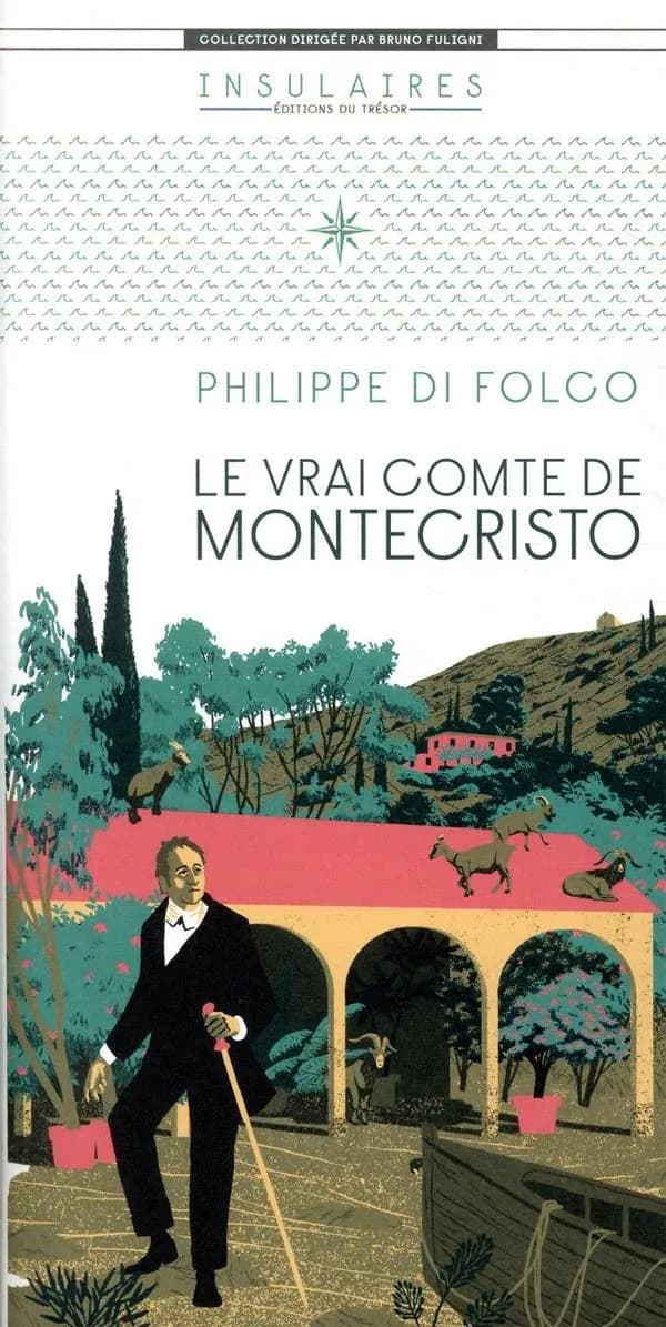 Le vrai comte de Montecristo