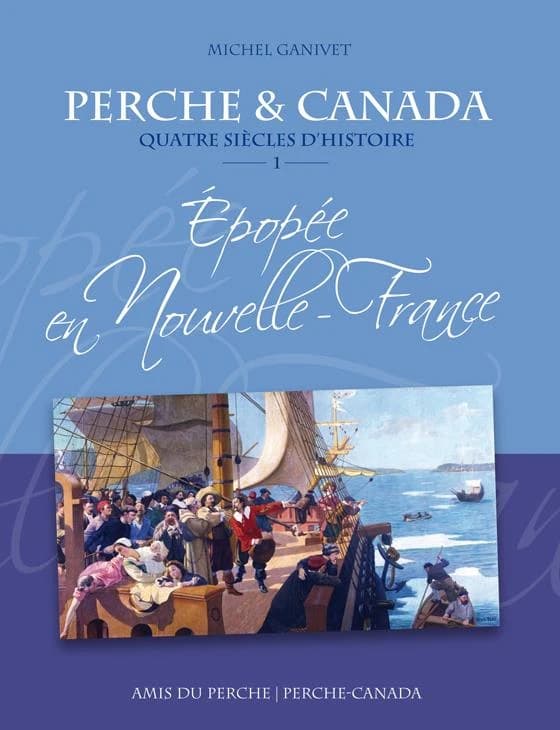 Épopée en Nouvelle-France : 1621-1763